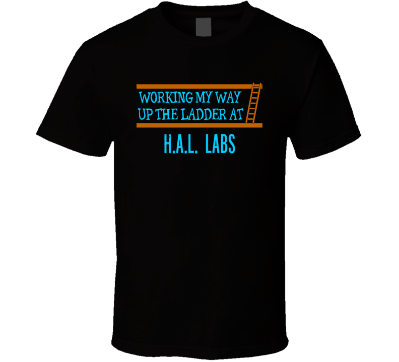 H.A.L. Labs 2001 Funny Fictional Job TV Movie Parody T Shirt