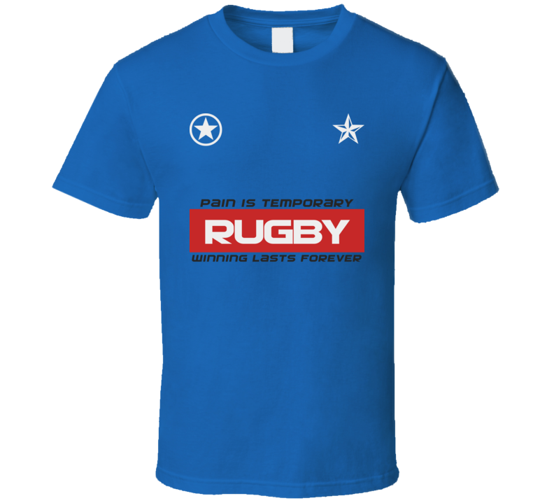 Rugby Pain Is Temp Winning Sports Game Gym T Shirt