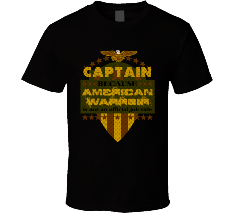 Captain Military Rank American Warrior Army Marine USA T Shirt