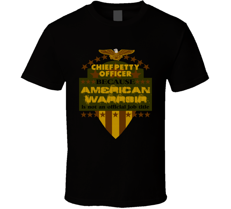 Chief Petty Officer Military Rank American Warrior Navy Coast Guard USA T Shirt