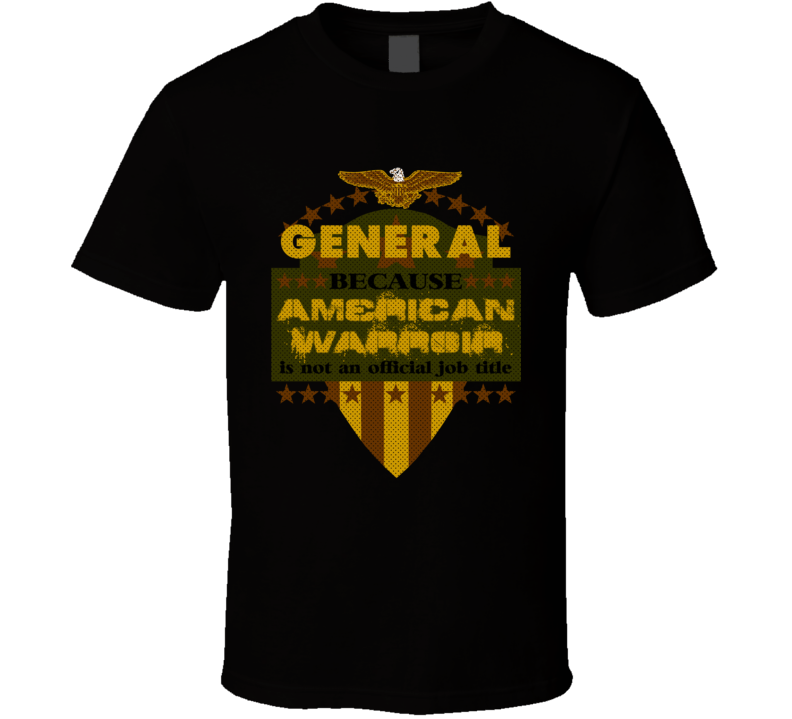 General Military Rank American Warrior Airforce USA T Shirt