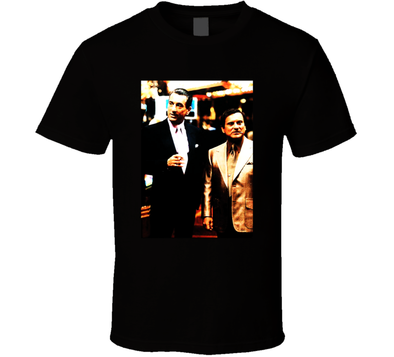 Casino Pesci Deniro Classic Mob Las Vegas Movie Fan T Shirt