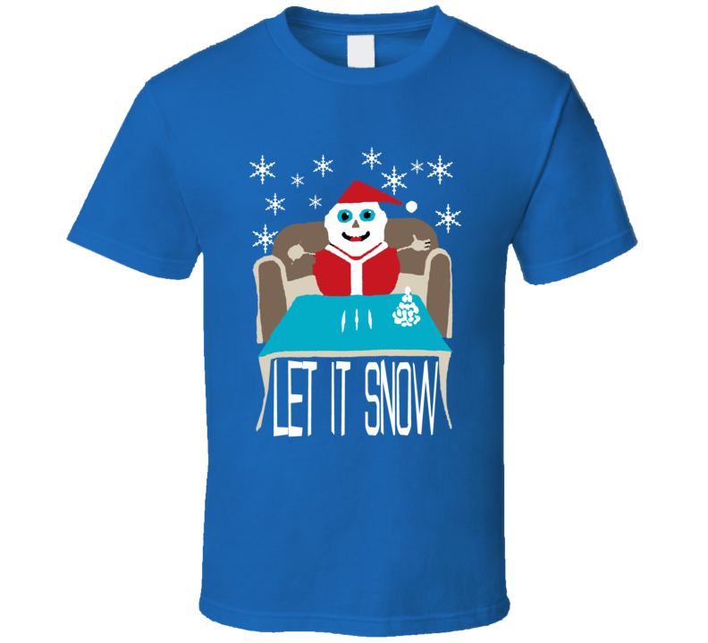 Let It Snow Christmas Funny Banned Parody T Shirt