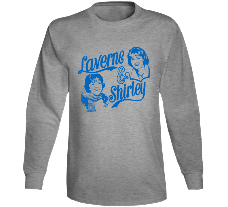 Laverne & Shirley 70s Tv Funny Sitcom Retro Beer Long Sleeve T Shirt