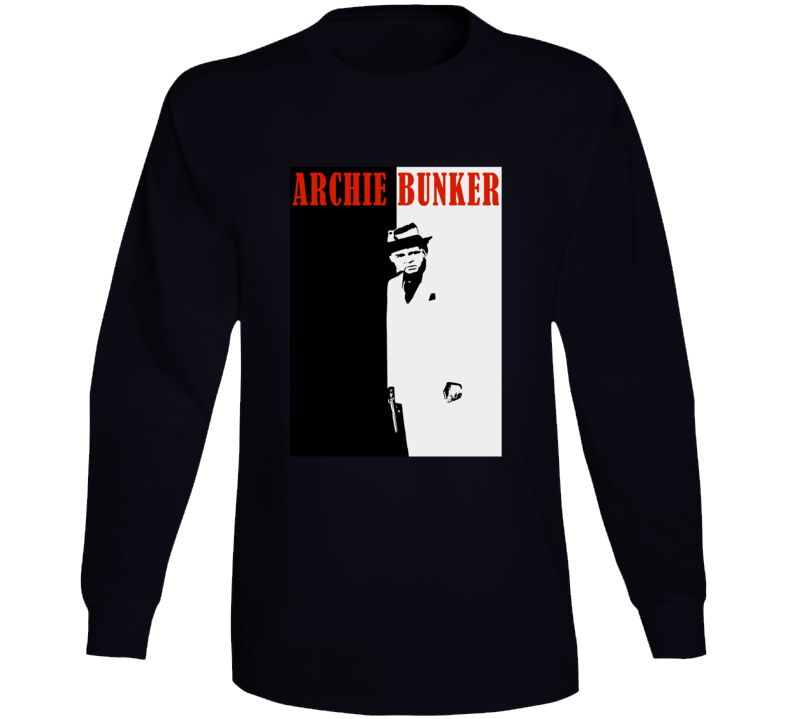 Scarface Archie Bunker Funny Retro Mash Up Fan Long Sleeve T Shirt