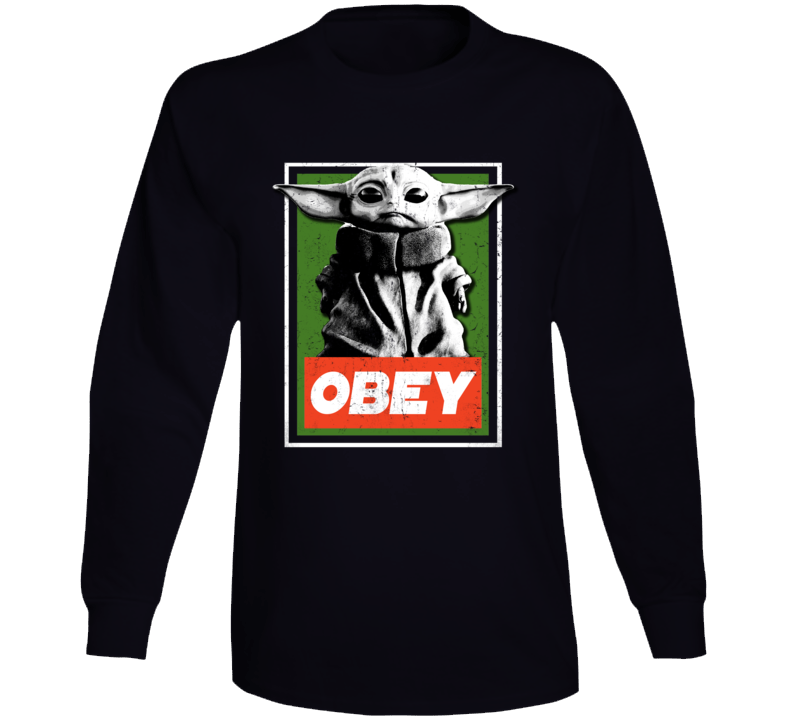 Obey Baby Yoda Funny Star Wars Parody Meme Fan Long Sleeve T Shirt