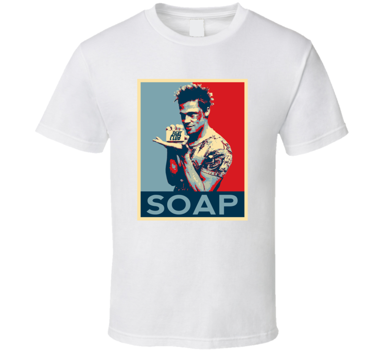 SOAP Fight Club Brad Pitt Obama Hope Style T Shirt 