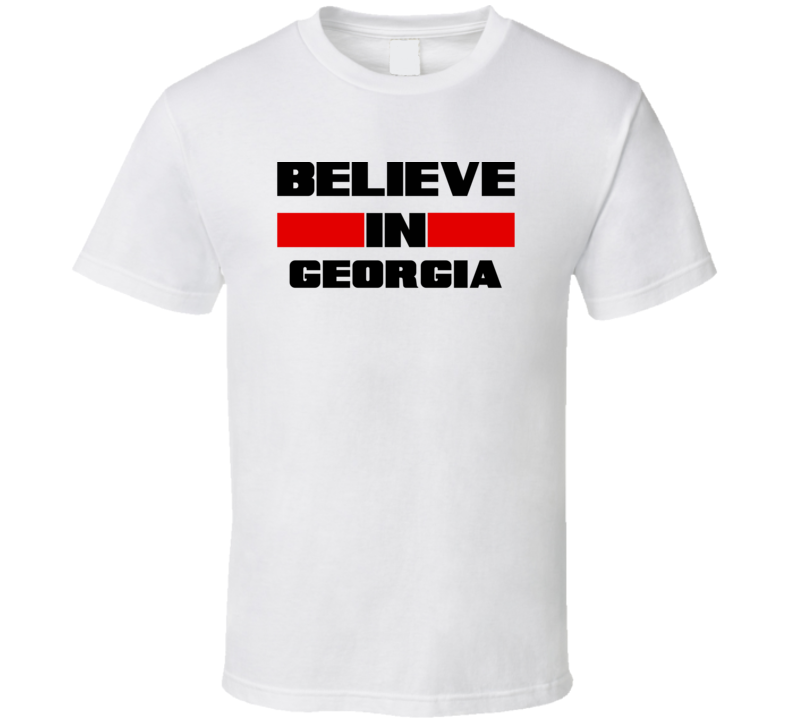 Georgia Believe In USA State Pride Funny T Shirt