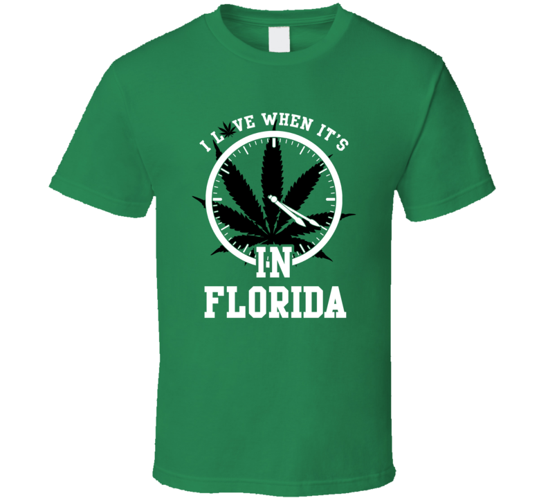 Florida I Love When's It's 420 In State USA Funny Weed Legalize  T Shirt