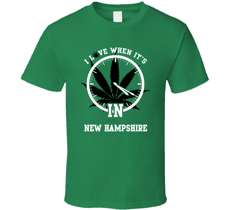 New Hampshire I Love When's It's 420 In State USA Funny Weed Legalize  T Shirt