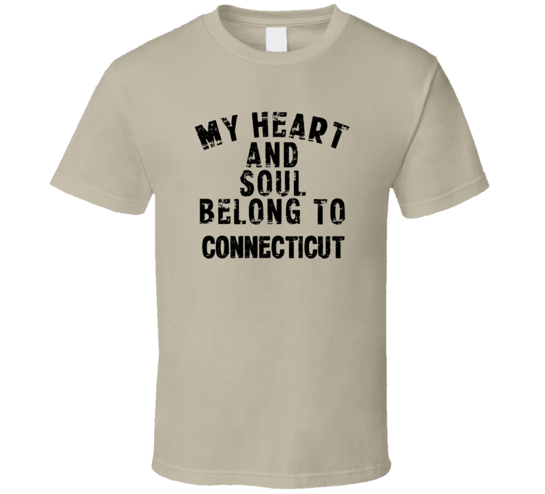 Connecticut My Heart  And Soul Belong To State Pride USA