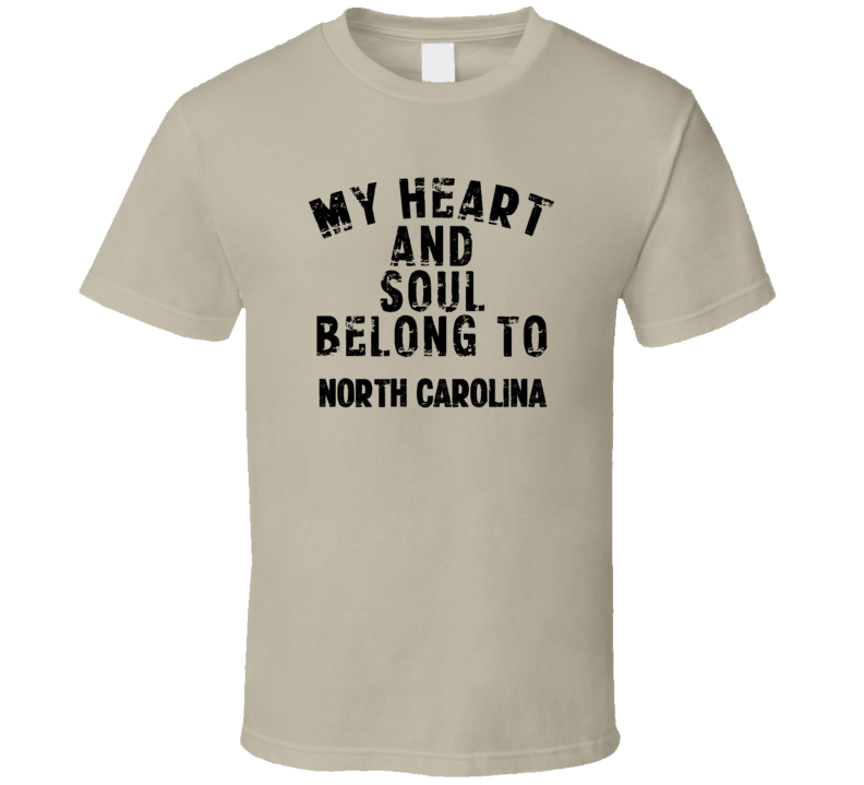 North Carolina My Heart  And Soul Belong To State Pride USA