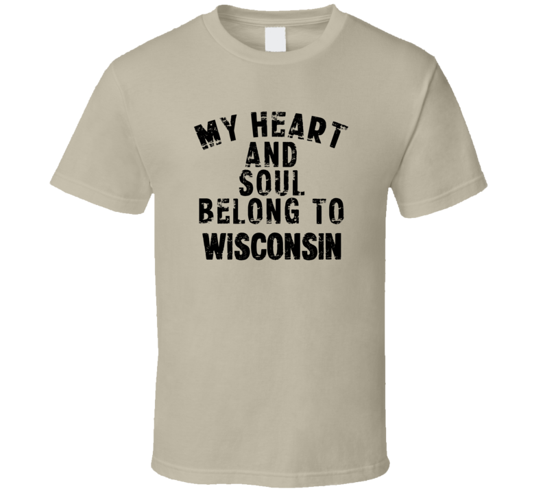 Wisconsin My Heart  And Soul Belong To State Pride USA